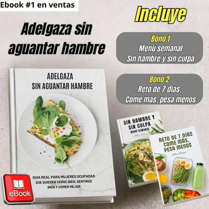Ebook "Adelgaza sin aguantar hambre" - Baja de peso sin dejar de comer